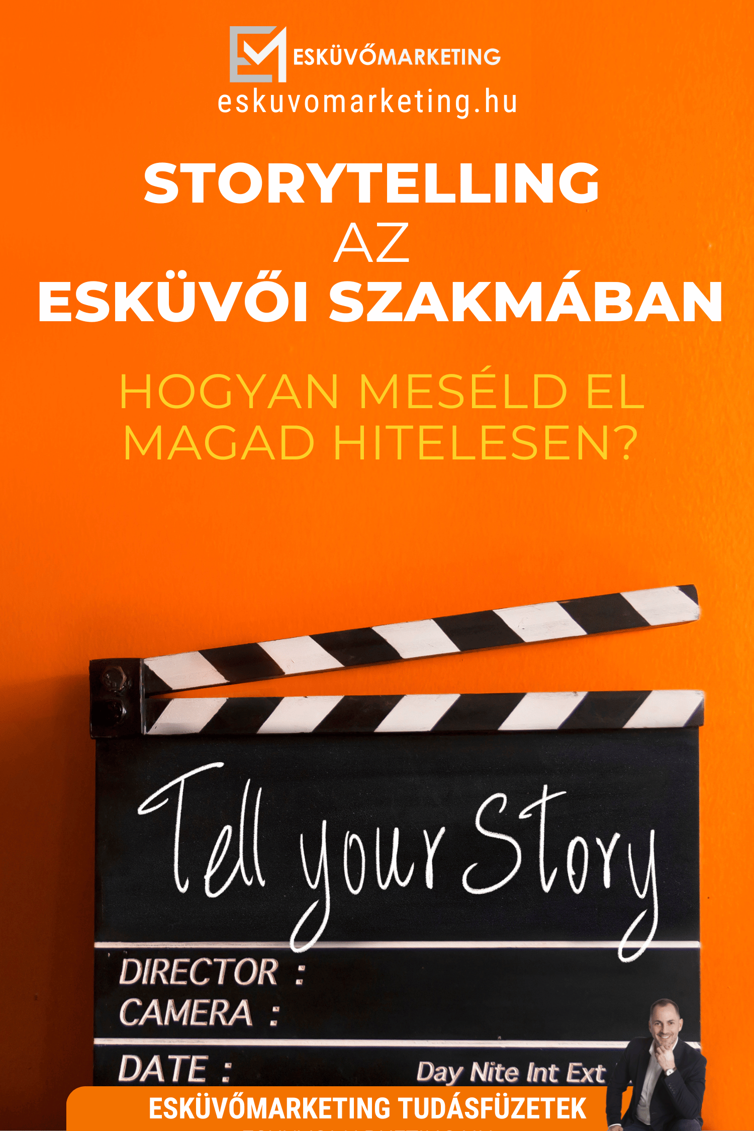 Storytelling az esküvői szakmában – Hogyan meséld el magad hitelesen?