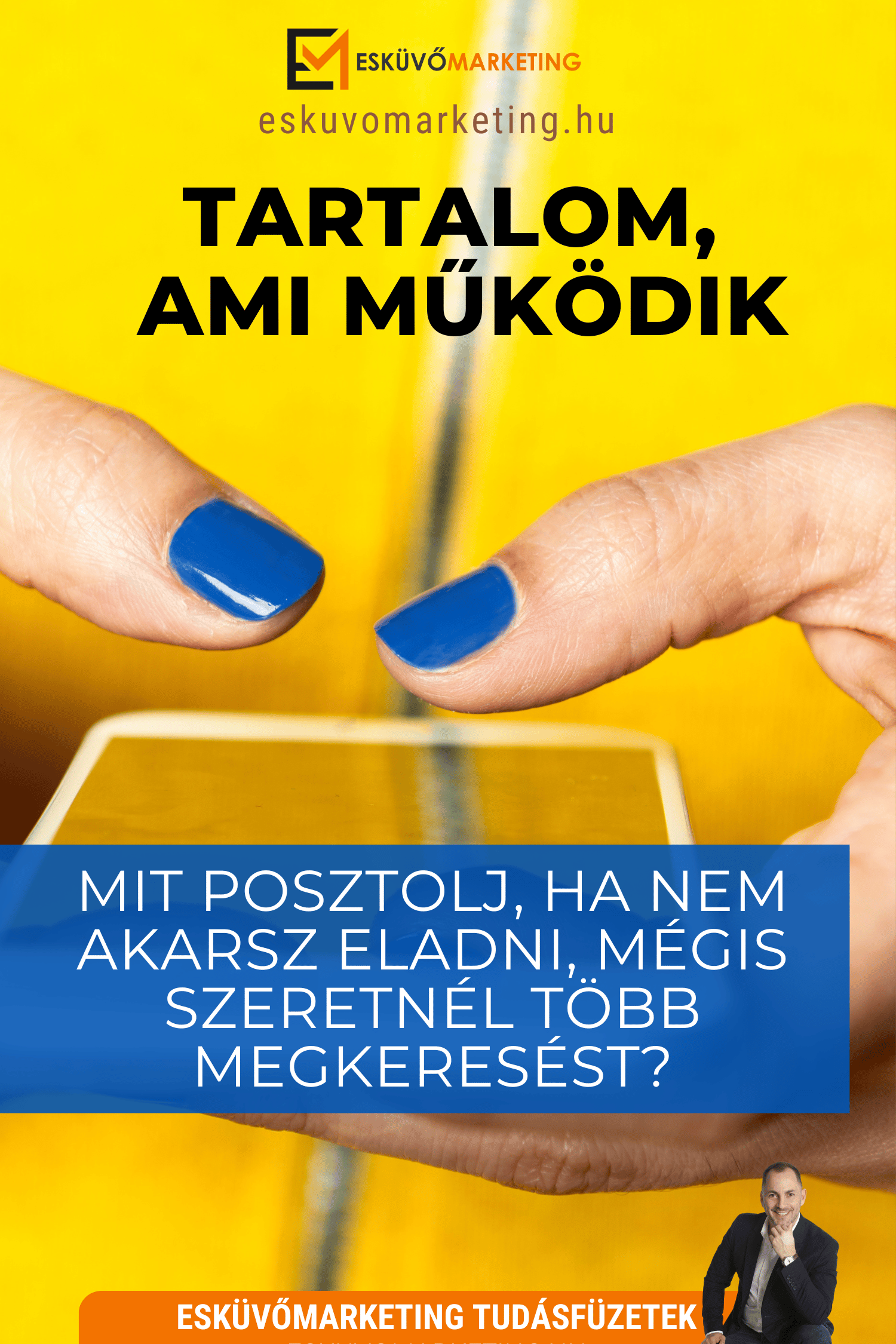 Tartalom, ami működik – Mit posztolj, ha nem akarsz eladni, mégis szeretnél több megkeresést?